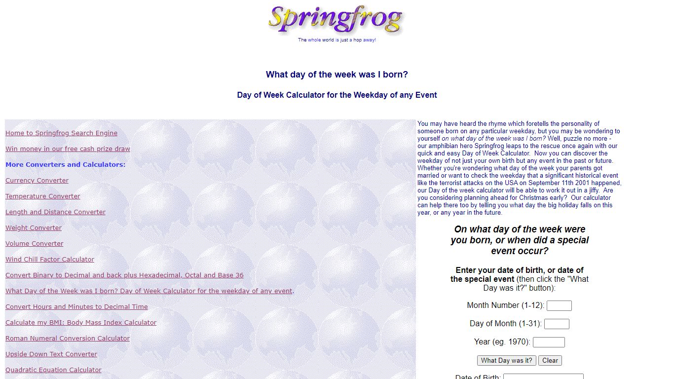What day of the week was I born? - Springfrog